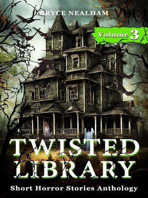 cover image of Twisted Library--Volume 3